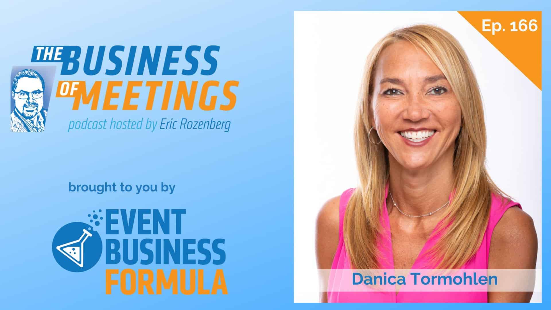 166: What You Need to Know About the Exhibition Industry with Danica Tormohlen