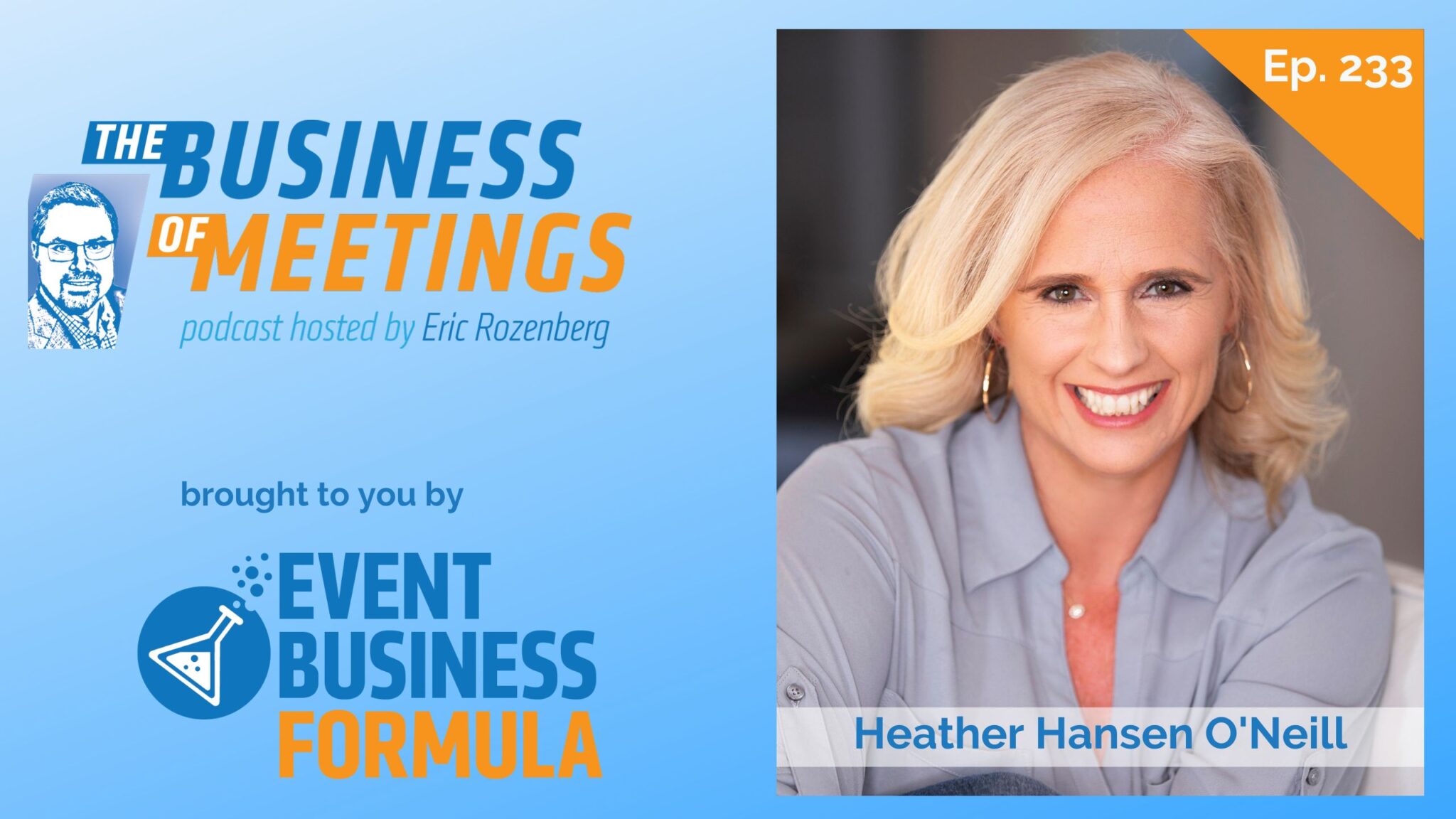 233: Embracing Adventure: Humanity and Entrepreneurial Wisdom with Heather Hansen O’Neill