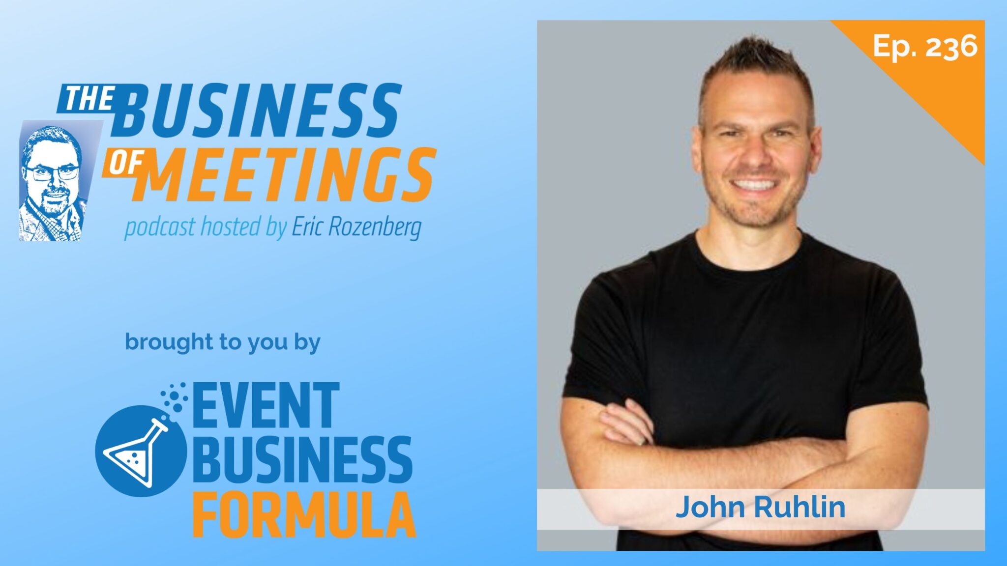 236: ENCORE: Give to Get with John Ruhlin