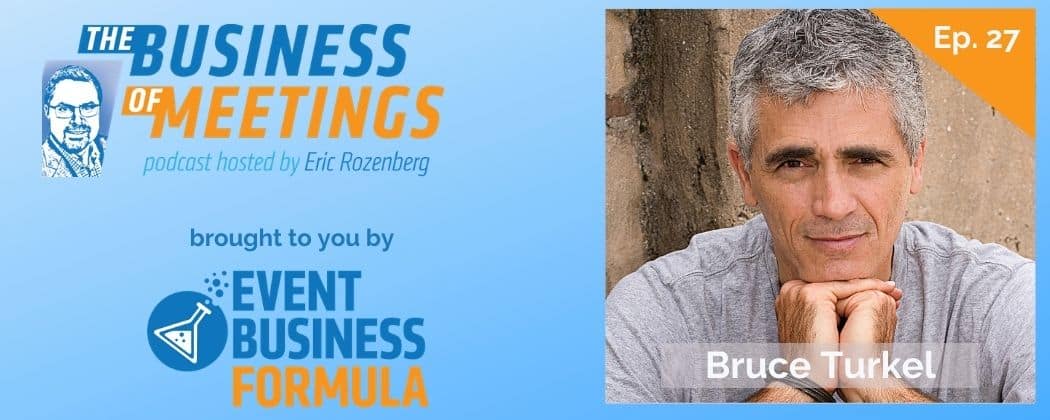 27: Bruce Turkel: Make Your Branding All About Them