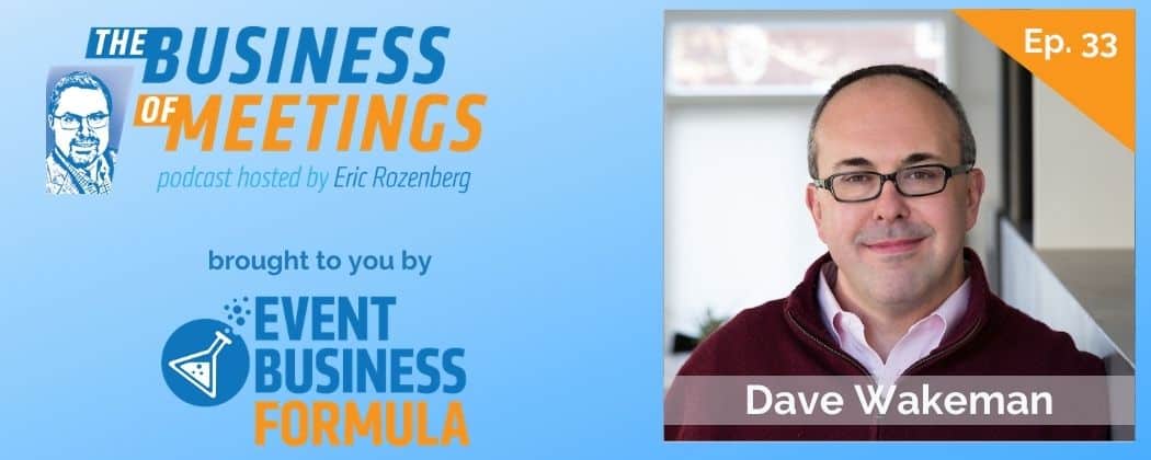 33: Embracing the Power of Change with Dave Wakeman