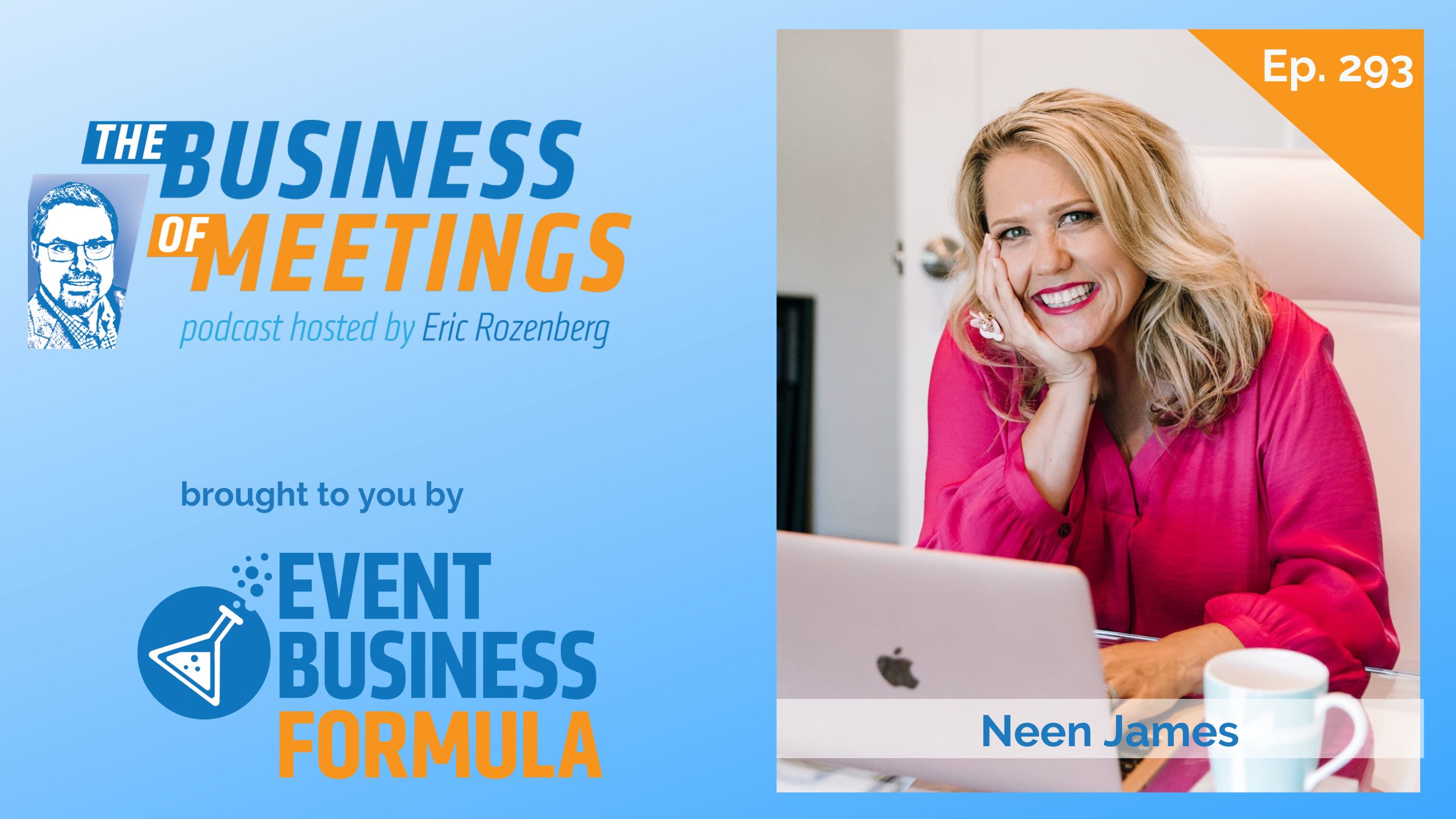 293: Exceptional Experiences: Where Luxury Meets Loyalty with Neen James