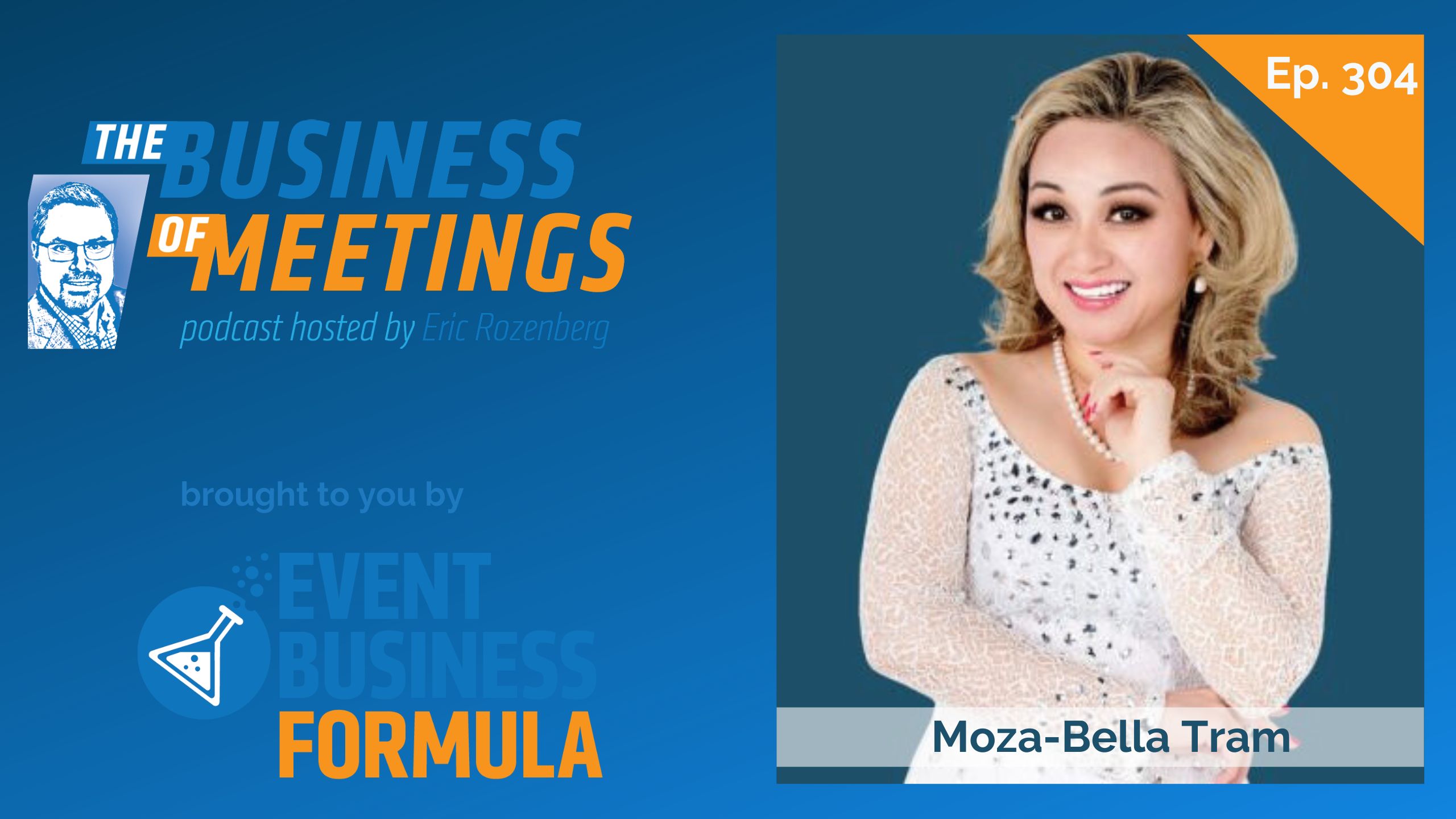 304: How to Lead with Creative Courage with Moza-Bella Tram